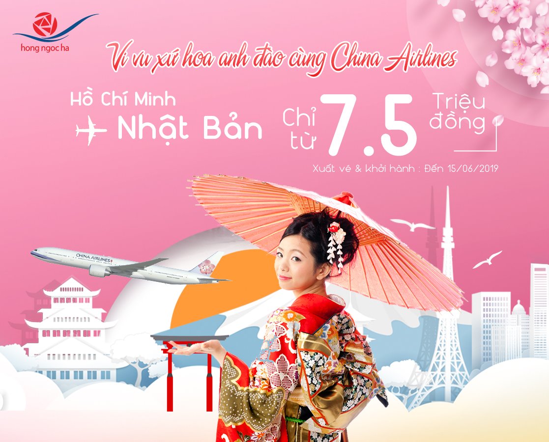 Vi vu Japan with China Airlines, the price is only from 7.5 million.